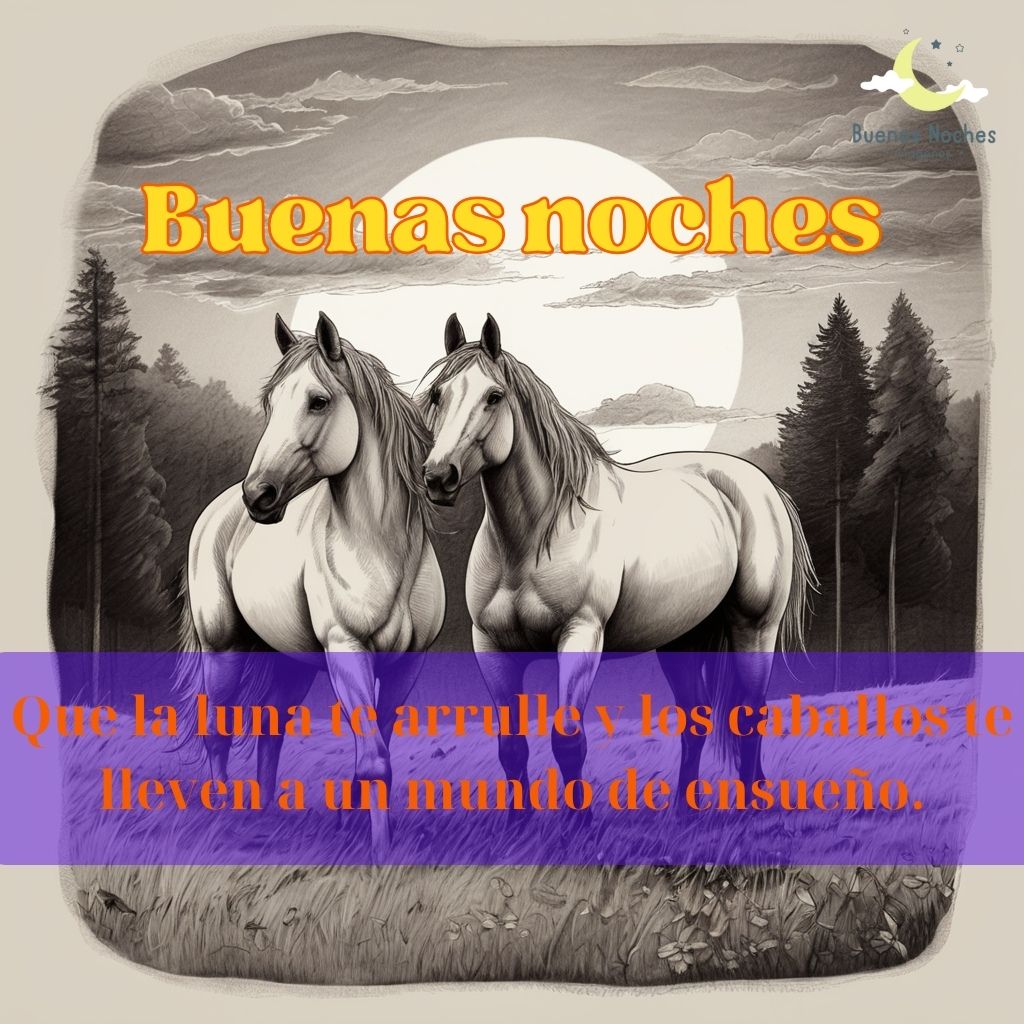 Imagenes de buenas noches con caballos 26