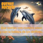 Imagenes de buenas noches con delfines 33