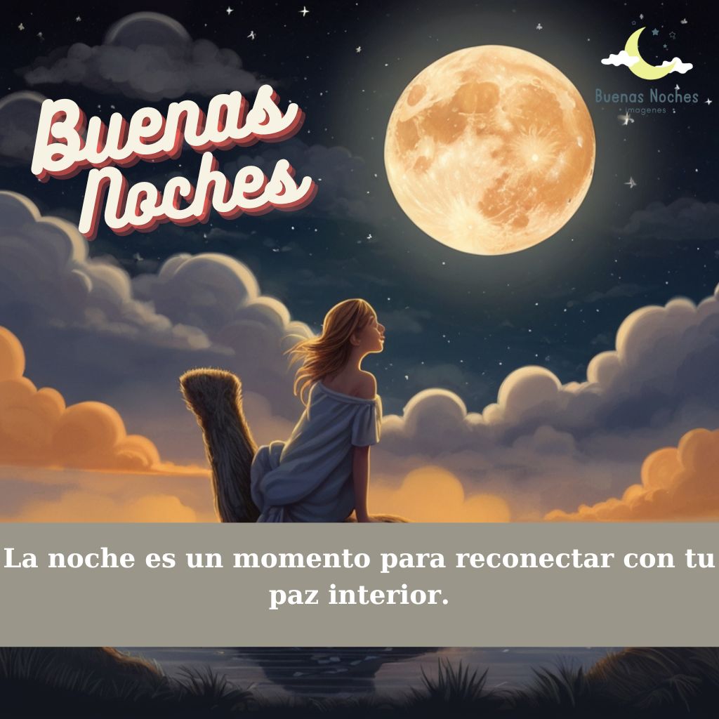 imagenes bonitas de buenas noches con frases de reflexion 33