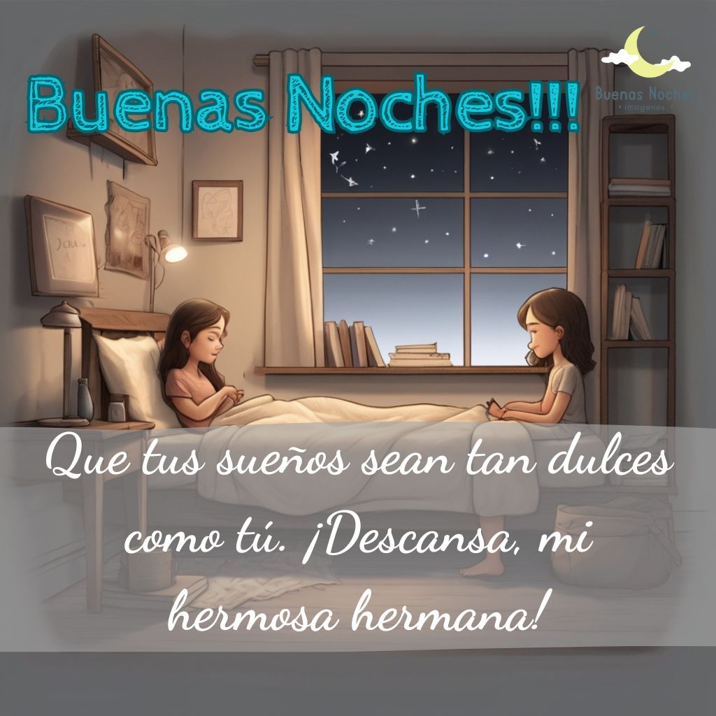 imagenes de buenas noches hermana 15