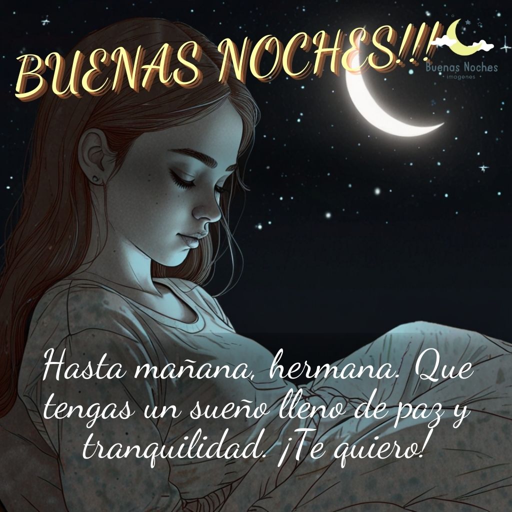 imagenes de buenas noches hermana 3