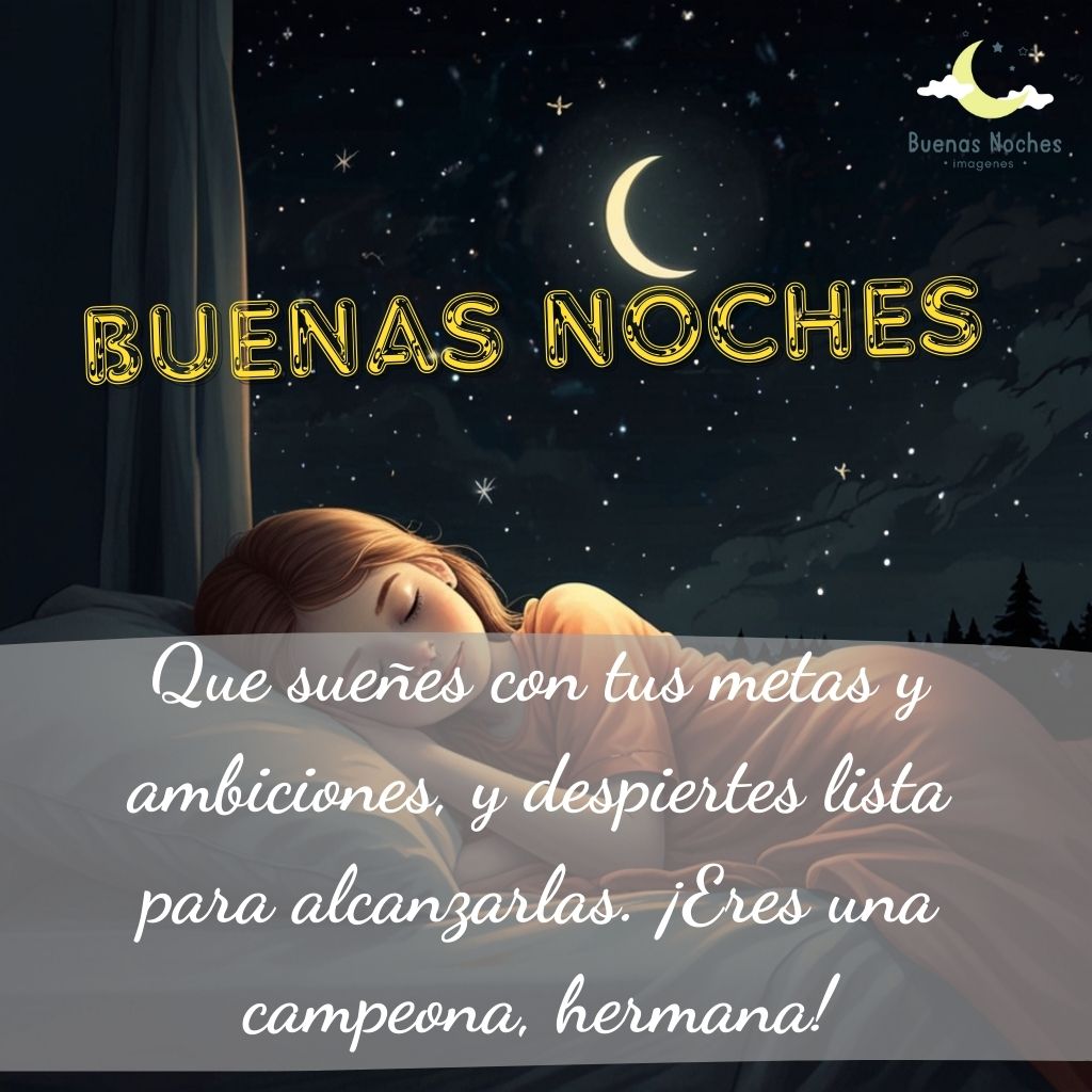 imagenes de buenas noches hermana 9