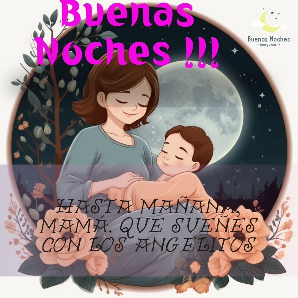 imagenes de buenas noches para mama 7