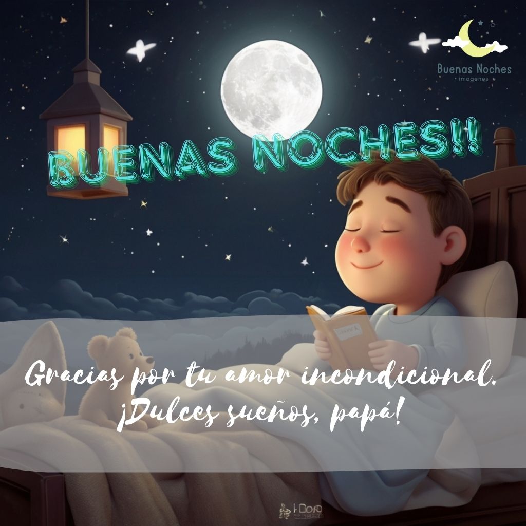 imagenes de buenas noches para papa 8