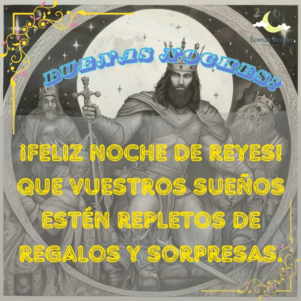 imagenes de buenas noches de reyes 6