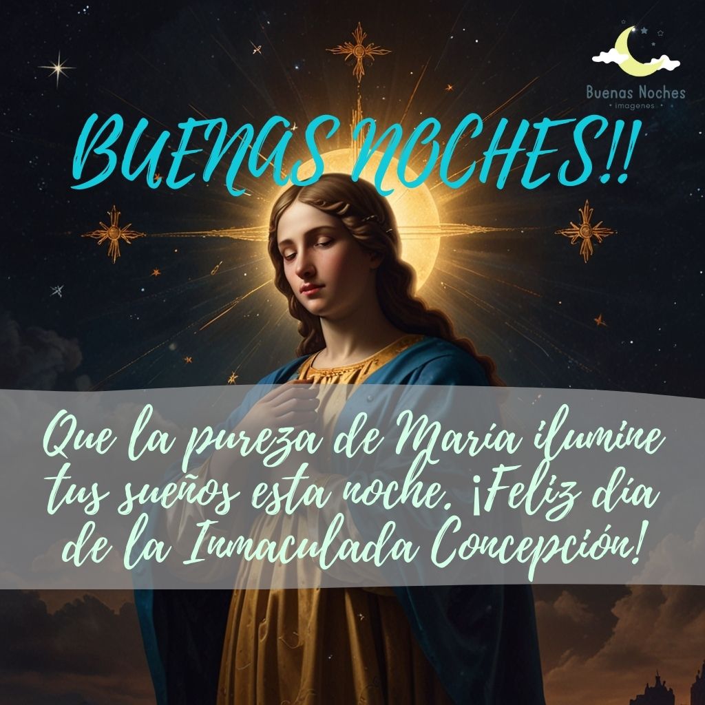 imagenes de buenas noches para el Dia de la Inmaculada Concepcion 3