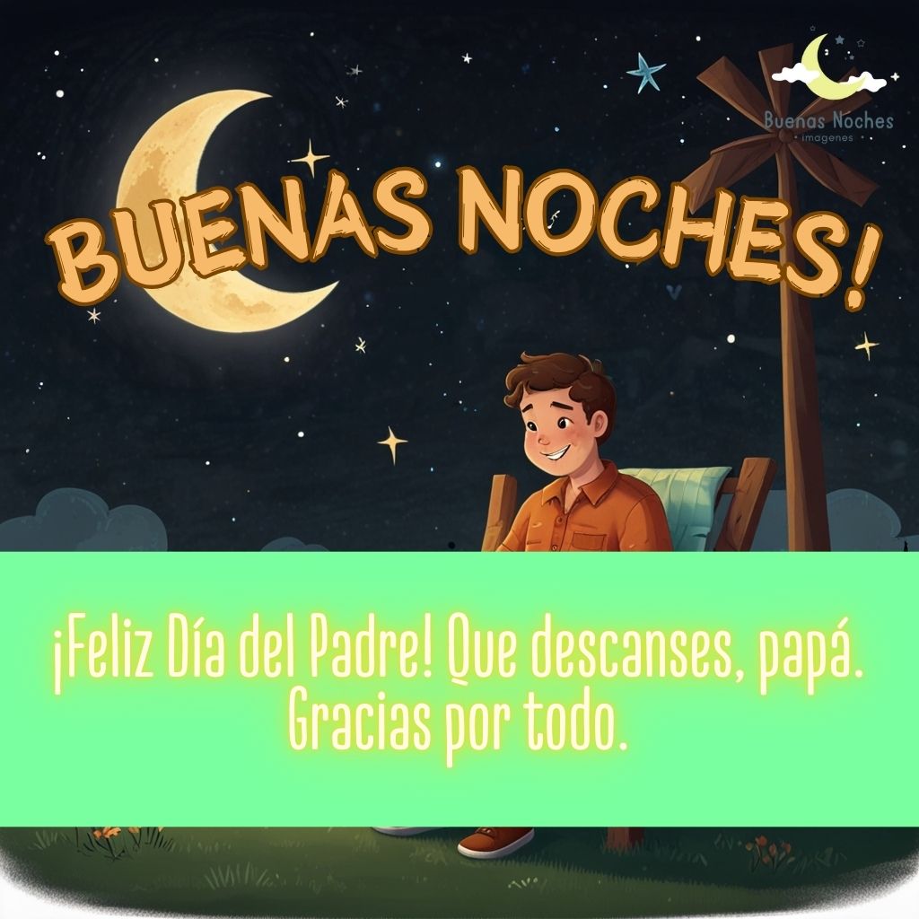 imagenes de buenas noches para el Dia del Padre 1