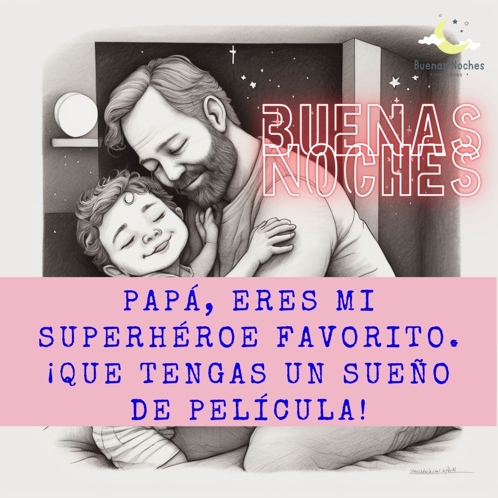 imagenes de buenas noches para el Dia del Padre 30