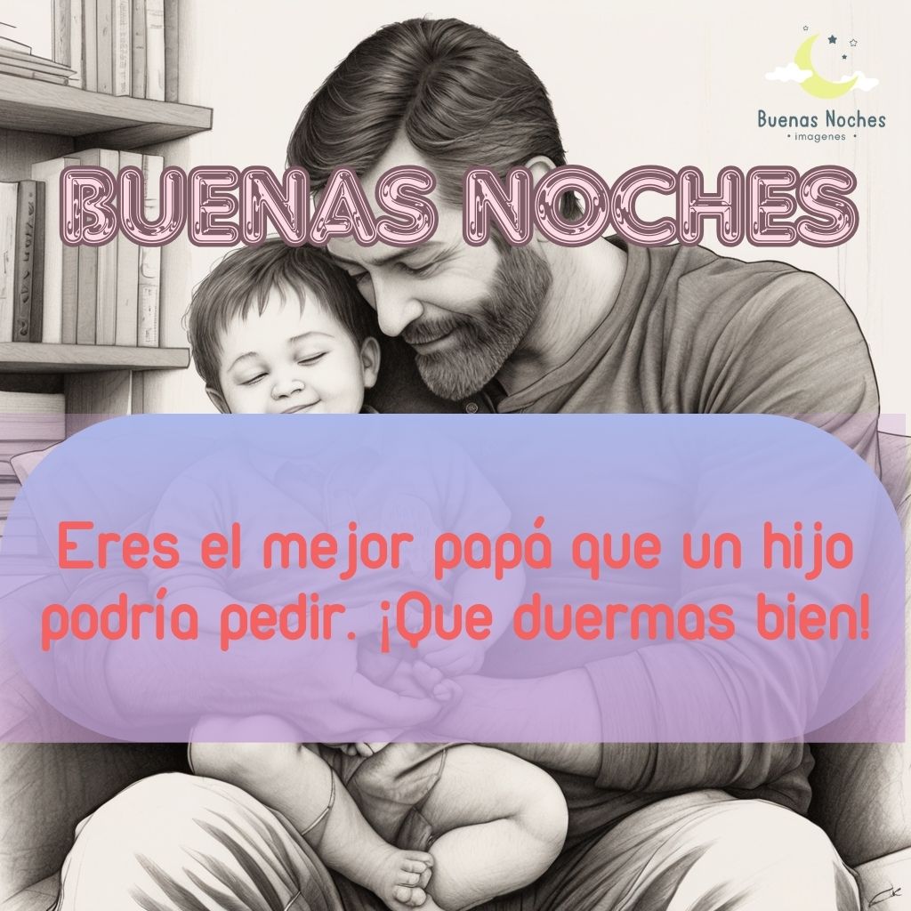 imagenes de buenas noches para el Dia del Padre 8