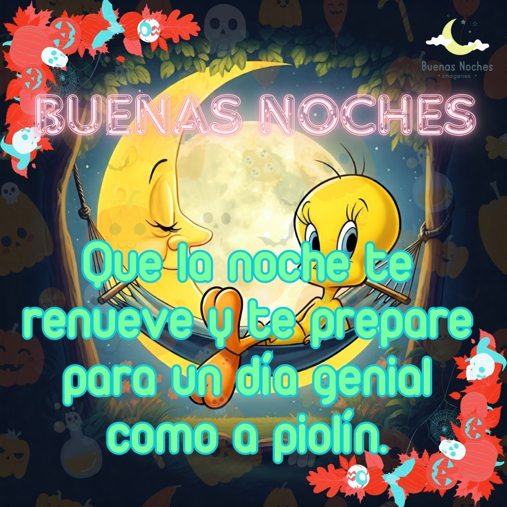 piolin imagenes buenas noches 10