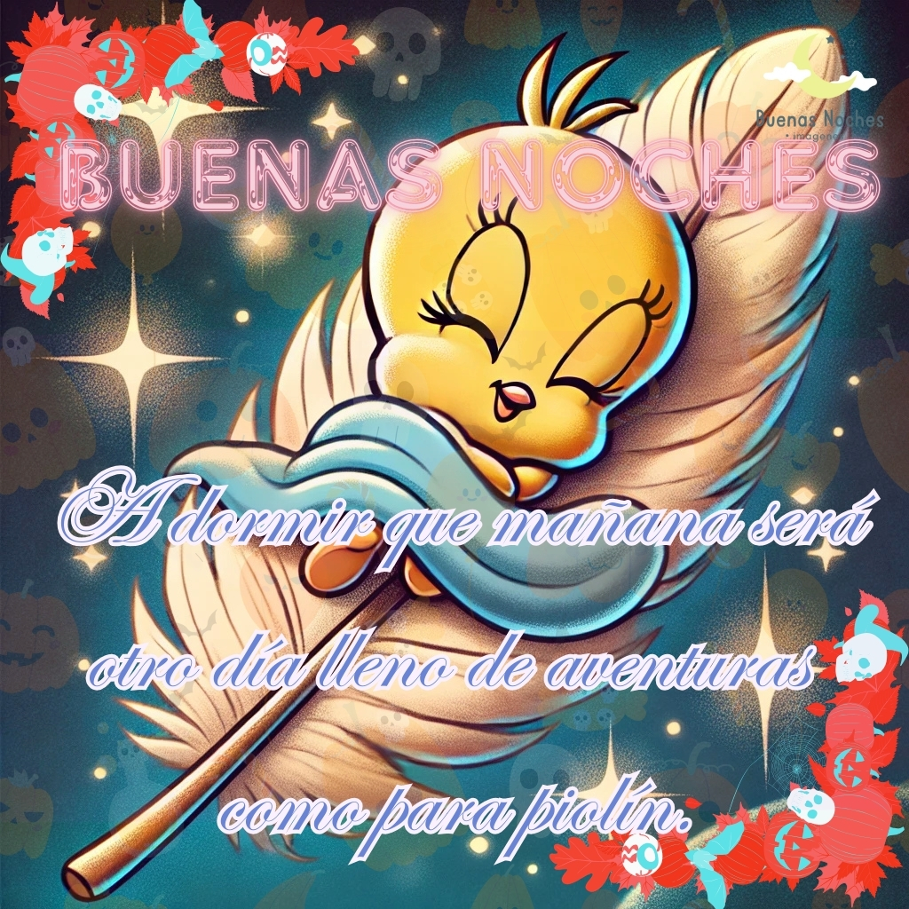 piolin imagenes buenas noches 16