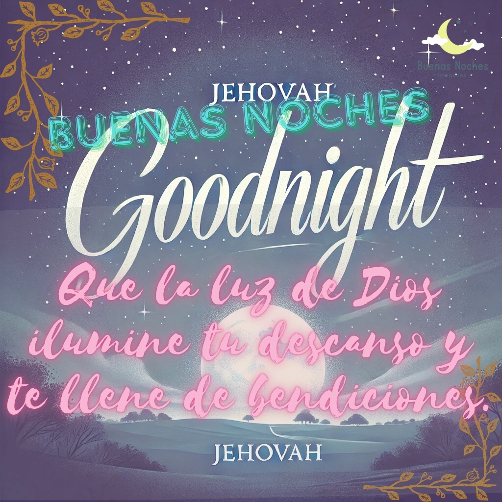 imagenes de buenas noches jehova 10