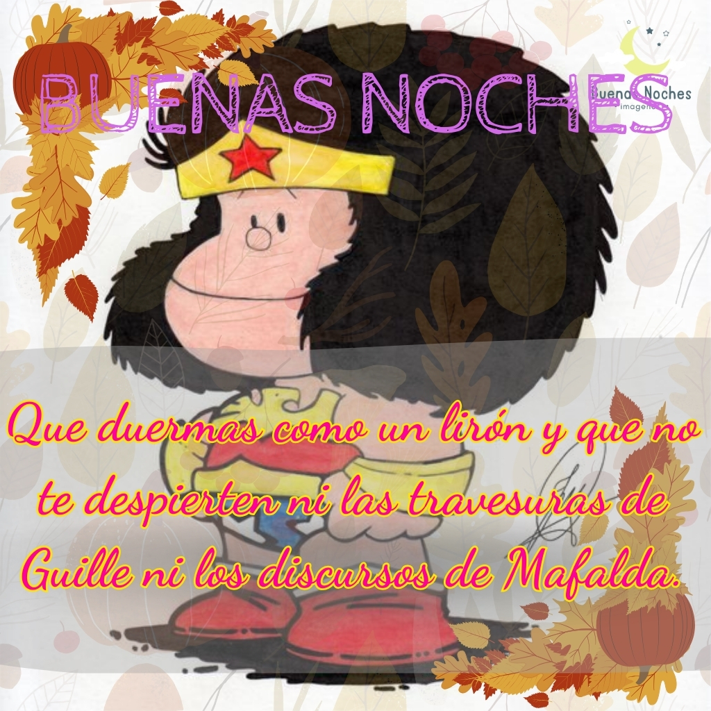 imagenes de buenas noches mafalda 12